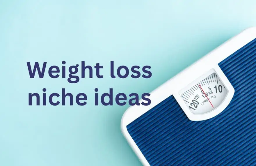Best weight loss niches for blogging
